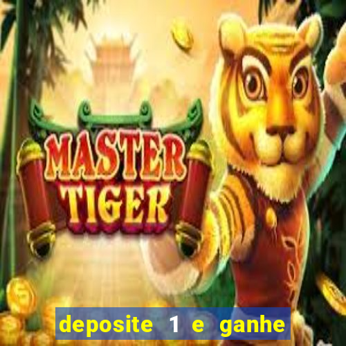 deposite 1 e ganhe 10 vai de bet